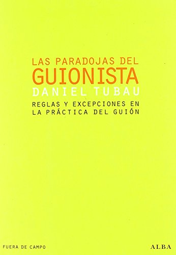 Libro LAS PARADOJAS DEL GUIONISTA de TUBAU DANIEL en Colombia, cine