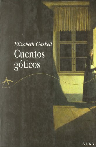 Libro CUENTOS GOTICOS de GASKELL ELIZABETH en Colombia, literatura