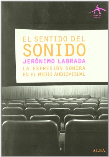 Libro EL SENTIDO DEL SONIDO de LABRADA JERONIMO en Colombia, teatro