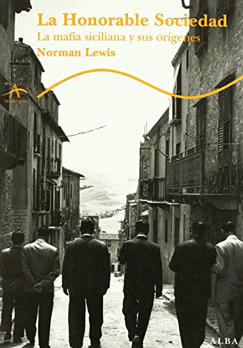 Libro LA HONORABLE SOCIEDAD LA MAFIA SICILIAN de LEWIS NORMAN en Colombia, ensayo