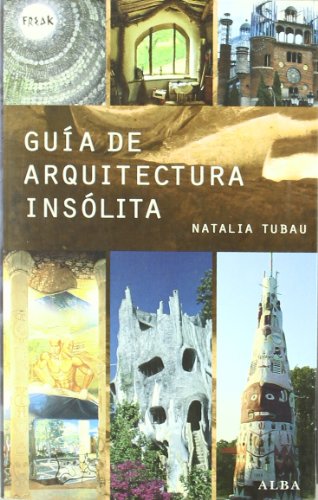 Libro GUIA DE ARQUITECTURA INSOLITA de TUBAU NATALIA en Colombia, arquitectura