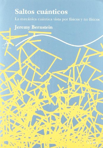 Libro SALTOS CUANTICOS LA MECANICA CUANTICA de BERNSTEIN JEREMY en Colombia, ciencia