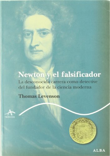 Libro NEWTON Y EL FALSIFICADOR de LEVENSON THOMAS en Colombia, ciencia