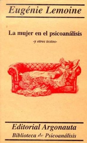 Libro La Mujer En El Psicoanalisis Y Otros Tex