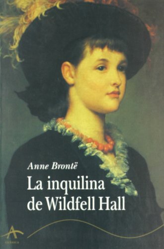 Libro LA INQUILINA DE WILDFELL HALL de BRONTE ANN en Colombia, literatura