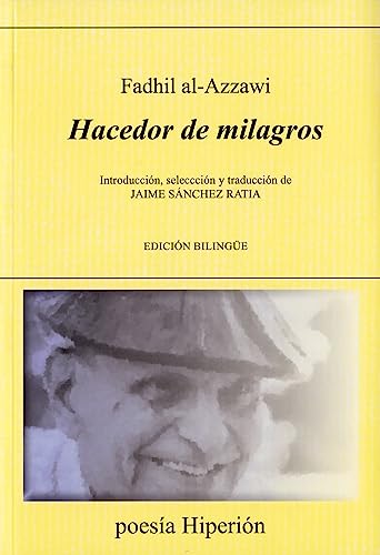 Libro HACEDOR DE MILAGROS EDICION BILINGÜE de AL AZZAWI FADHIL en Colombia, poesia