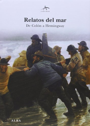 Libro Relatos Del Mar, De Colon A Hemingway