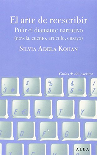 Libro EL ARTE DE REESCRIBIR de KOHAN SILVIA ADELA en Colombia, lingüística