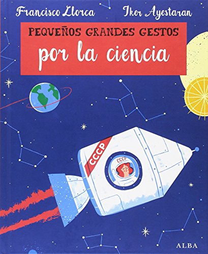 Libro PEQUENOS GRANDES GESTOS POR LA CIENCIA de LLORCA FRANCISCO, AYESTARAN IK en Colombia, infantil