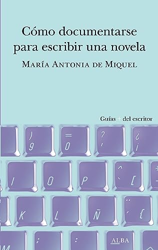 Libro Como Documentarse Para Escribir Una Nove