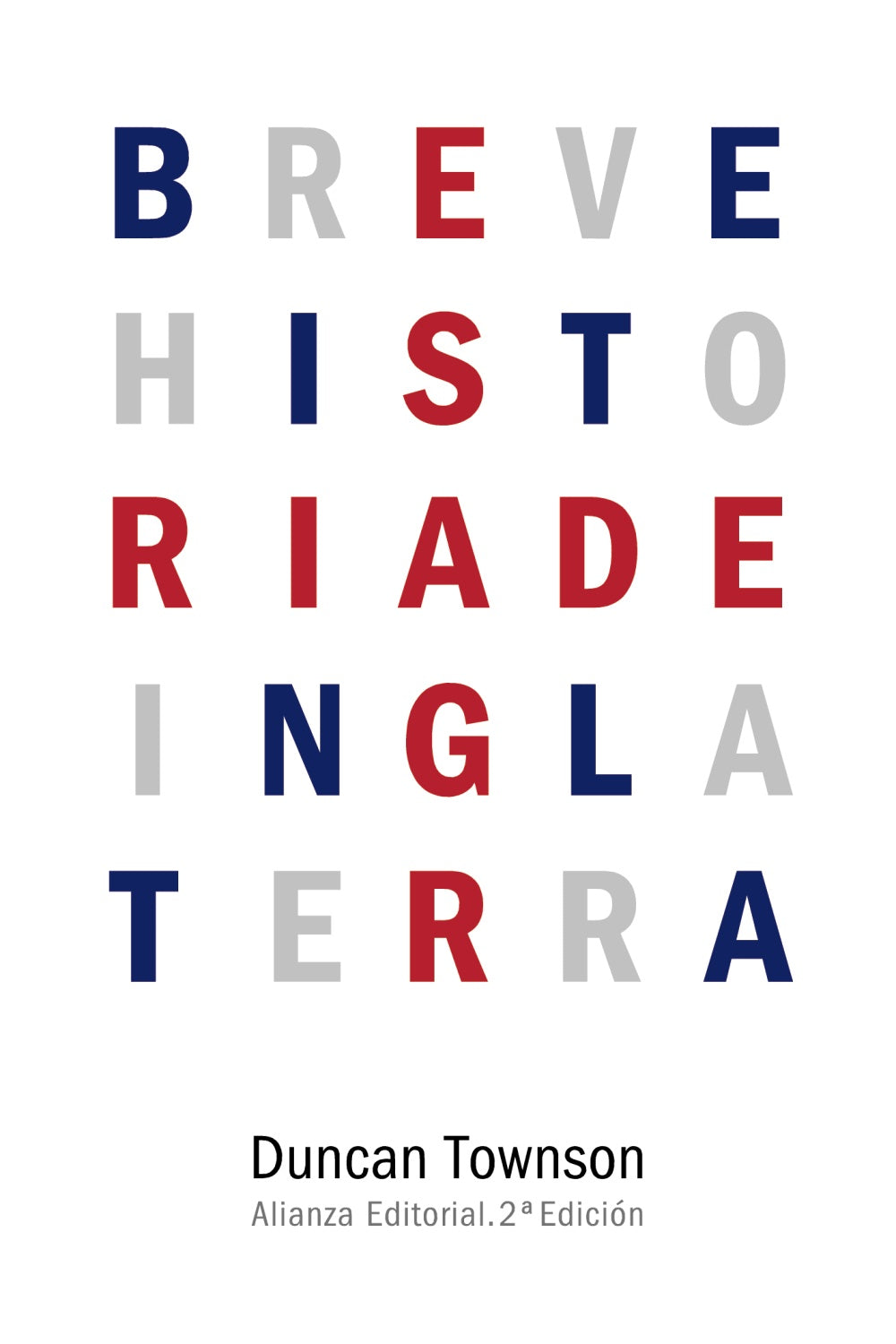 Libro BREVE HISTORIA DE INGLATERRA de TOWNSON DUNCAN en Colombia, historia