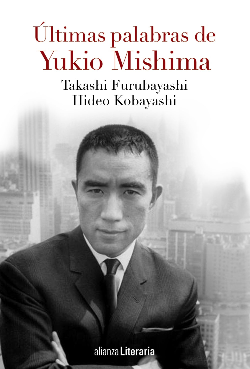 Libro ULTIMAS PALABRAS DE YUKIO MISHIMA de MISHIMA YUKIO Y HIDEO KOBAYASH en Colombia, literatura