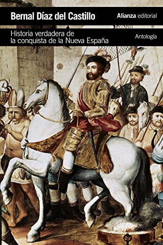 Libro HISTORIA VERDADERA DE LA CONQUISTA DE LA NUEVA ESPANA [ANTOLOGIA] de DIAZ DEL CASTILLO BERNAL en Colombia, historia