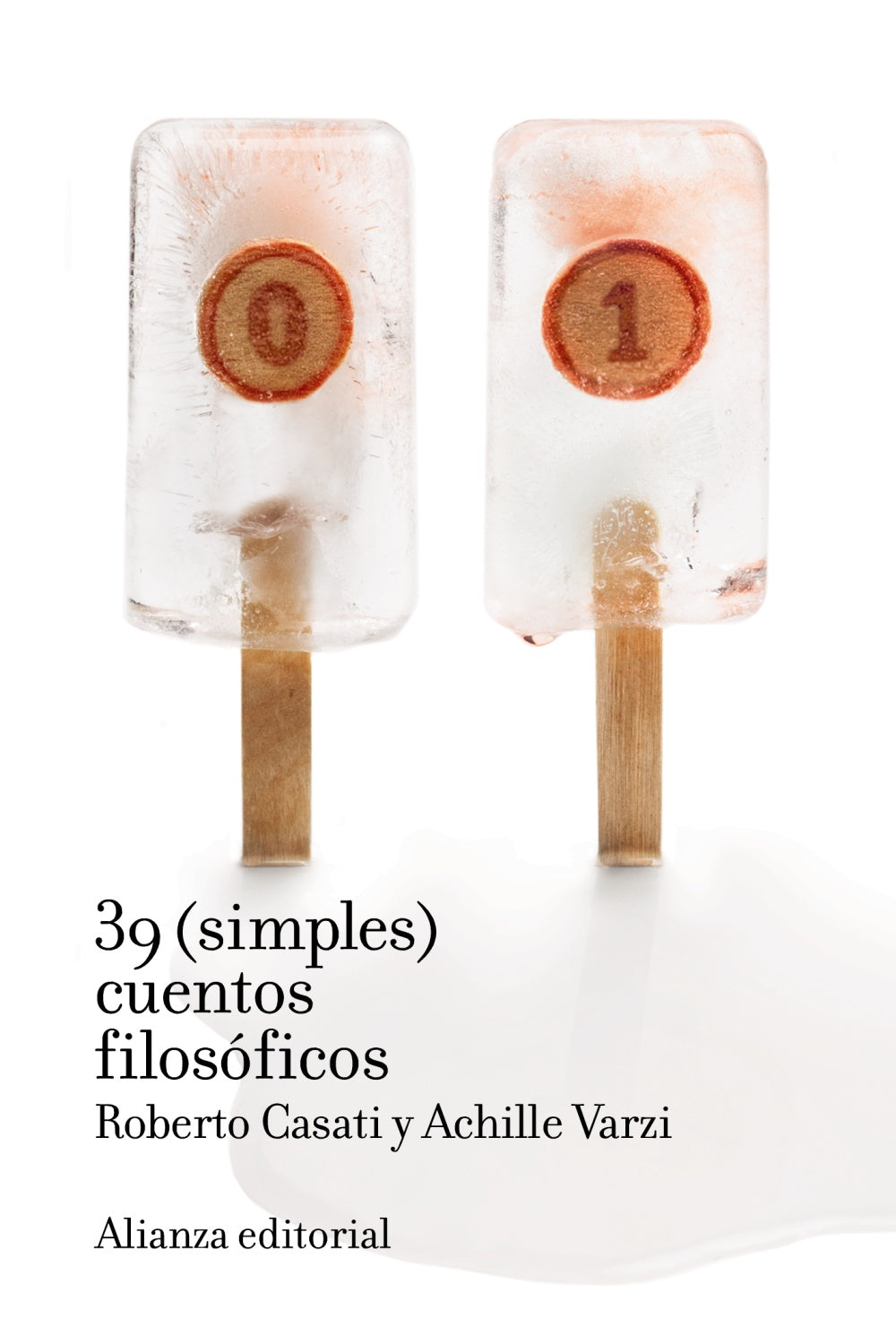 Libro 39 (SIMPLES) CUENTOS FILOSOFICOS de CASATI ROBERTO  Y ACHILLE VARZI en Colombia, literatura