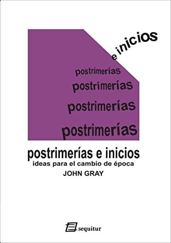 Libro Postrimerias E Inicios Ideas Para El Cam