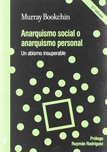 Libro ANARQUISMO SOCIAL O ANARQUISMO PERSONAL UN ABISMO INSUPERABLE de BOOKCHIN MURRAY en Colombia, politica