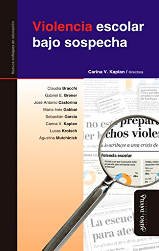 Libro Violencia Escolar Bajo Sospecha