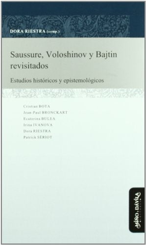Libro SAUSSURE VOLOSHINOV Y BAJTIN REVISITRADOS de RIESTRA DORA COMP. en Colombia, lingüística