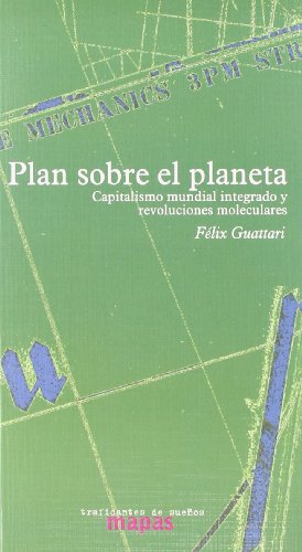 Libro PLAN SOBRE EL PLANETA de FELIX GAUTTARI en Colombia, investigacion