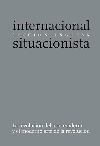 Libro INTERNACIONAL SITUACIONISTA LA REVUCION de INTERNACIONAL SITUACIONEISTA en Colombia, ensayo
