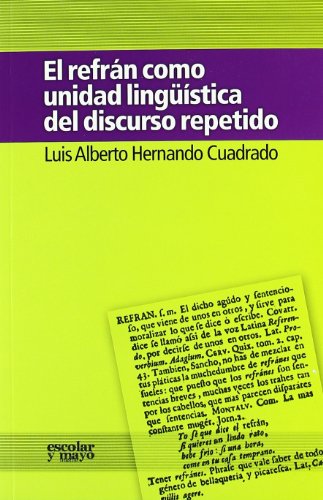 Libro EL REFRAN COMO UNIDAD LINGUISTICA DEL DI de HERNANDO CUADRADO LUIS ALBERTO en Colombia, lingüística
