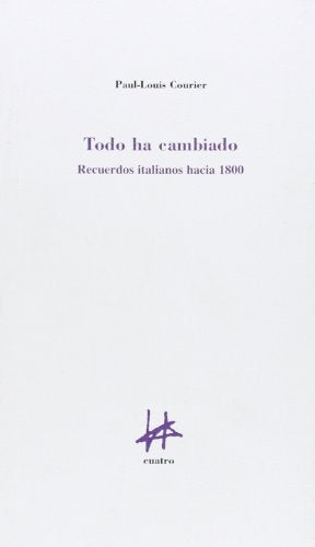 Libro TODO HA CAMBIADO de COURIER PAUL-LOUIS en Colombia, ensayo
