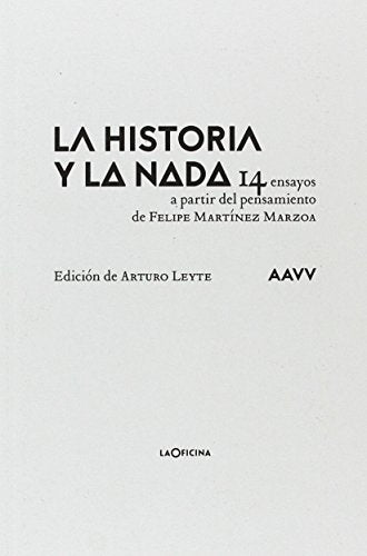 Libro LA HISTORIA Y LA NADA de AA.VV en Colombia, filosofia