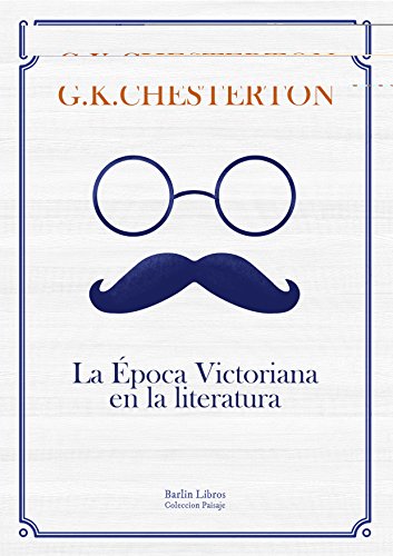 Libro LA EPOCA VICTORIANA EN LA LITERATURA de KEITH CHESTERTON GILBERT en Colombia, lingüística