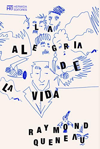 Libro LA ALEGRIA DE LA VIDA de QUENEAU RAYMOND en Colombia, literatura