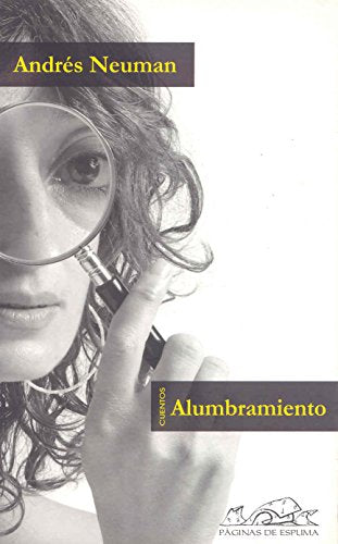 Libro ALUMBRAMIENTO de NEUMAN ANDRES en Colombia, literatura
