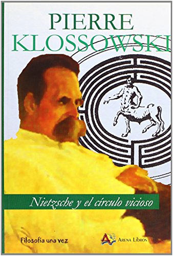 Libro NIETZSCHE Y EL CIRCULO VICIOSO de KLOSSOWSKI PIERRE en Colombia, filosofia