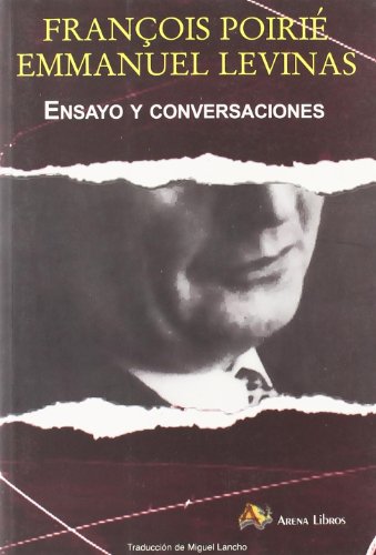 Libro ENSAYO Y CONVERSACIONES de POIRE FRANCOISE- LEVINAS EMMAN en Colombia, filosofia
