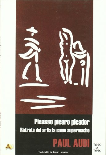 Libro PICASSO PICARO PICADOR de AUDI PAUL en Colombia, ensayo