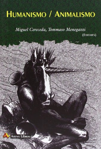 Libro HUMANISMO/ANIMALISMO de CERECEDA MIGUEL- MEMEGAZZI TOM en Colombia, filosofia