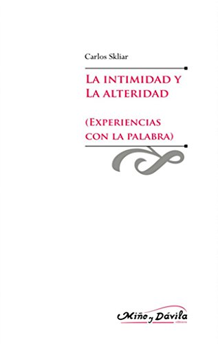 Libro La Intimidad Y La Alteridad