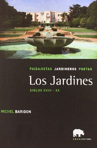 Libro Los Jardines, Siglos Xviii-Xx