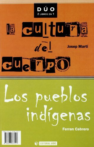 Libro La Cultura Del Cuerpo-Los Pueblos Indige