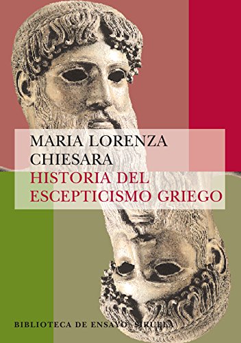 Libro HISTORIA DEL ESCEPTICISMO GRIEGO de MARIA LORENZAA CHIESARA en Colombia, filosofia