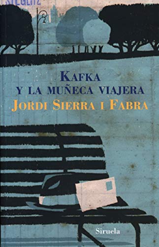 Libro KAFKA Y LA MUNECA VIAJERA de SIERRA I FABRA JORDI en Colombia, literatura