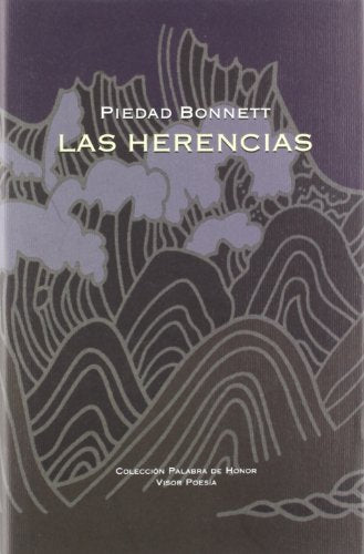 Libro LAS HERENCIAS de BONNETT PIEDAD en Colombia, poesia