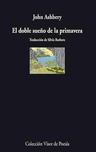 Libro EL DOBLE SUEÑO DE LA PRIMAVERA de ASBERY JOHN en Colombia, poesia