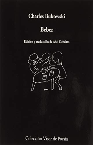 Libro BEBER de BUKOWSKI CHARLES en Colombia, poesia