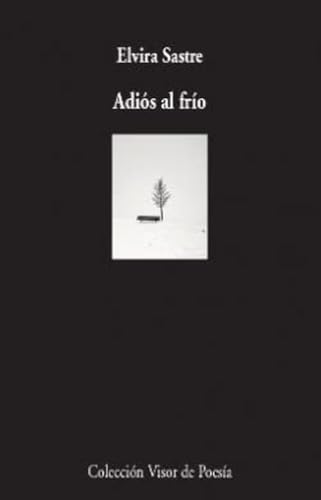 Libro ADIOS AL FRIO de SASTRE ADIOS en Colombia, poesia