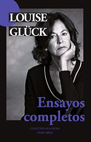 Libro Ensayos Completos Louise Gluck