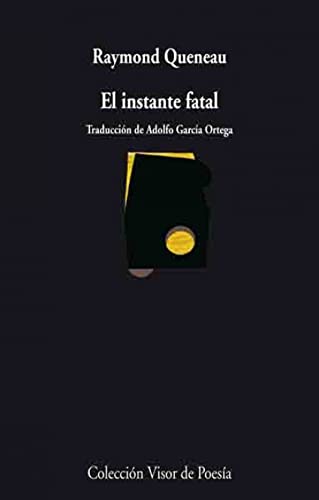 Libro EL INSTANTE FATAL de QUENEAU RAYMOND en Colombia, poesia