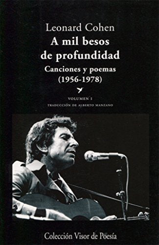 Libro A MIL BESOS DE PROFUNDIDAD VOL I de COHEN LEONARD en Colombia, poesia