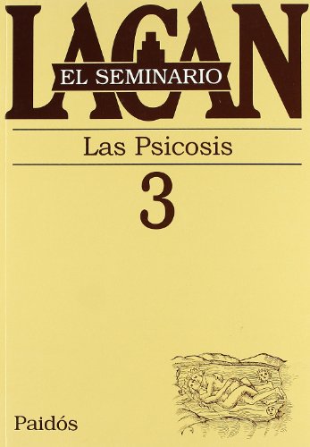 Libro SEMINARIO 3 LAS PSICOSIS de LACAN JACQUES en Colombia, psicoanalisis