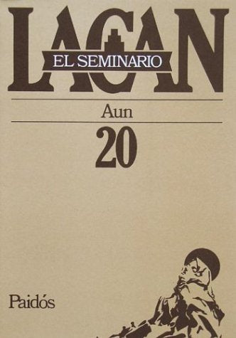 Libro SEMINARIO 20 AUN de LACAN JACQUES en Colombia, psicoanalisis