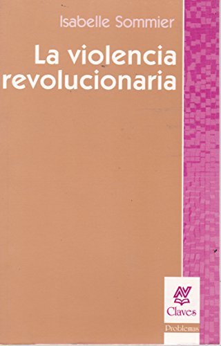 Libro La Violencia Revolucionaria