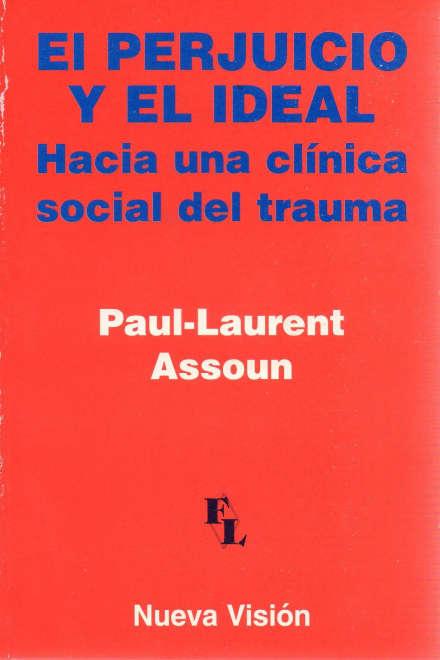 Libro El Perjuicio Y El Ideal Hacia Una Clinic